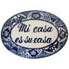 Schild: Mi casa es su casa - Blau-weiß